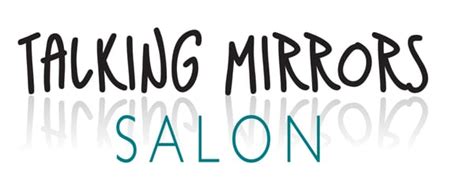 talking mirrors salon